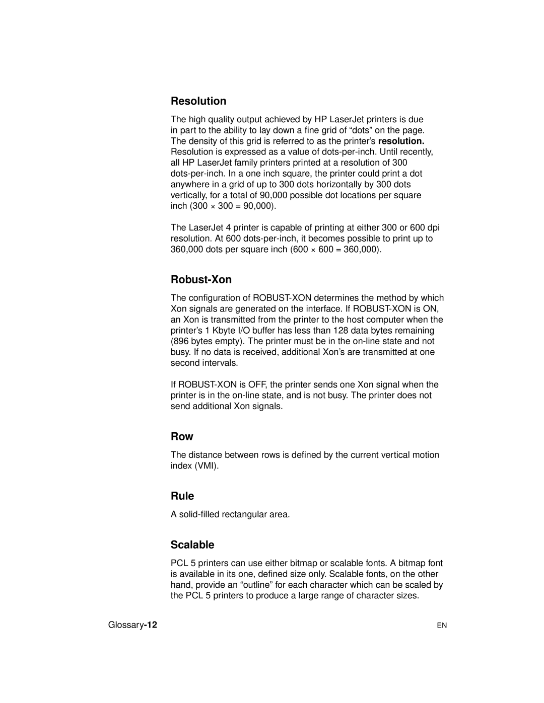 HP 5961-0509 manual Resolution, Robust-Xon, Row, Rule, Scalable 