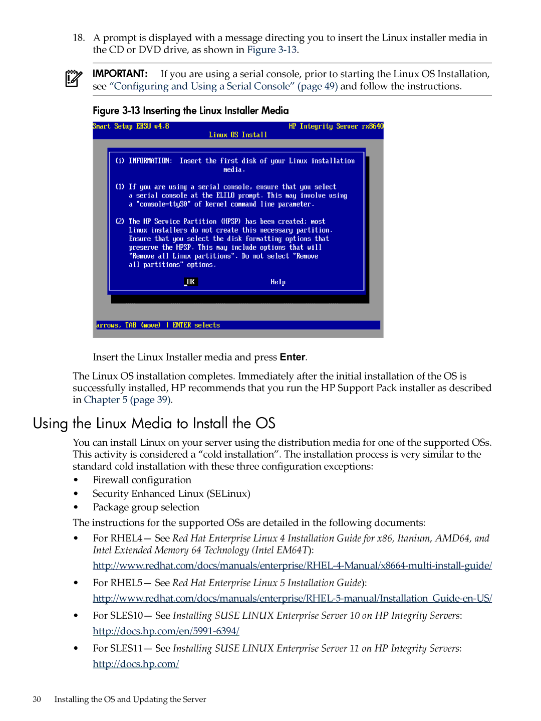 HP 5992-3193 manual Using the Linux Media to Install the OS, Inserting the Linux Installer Media 