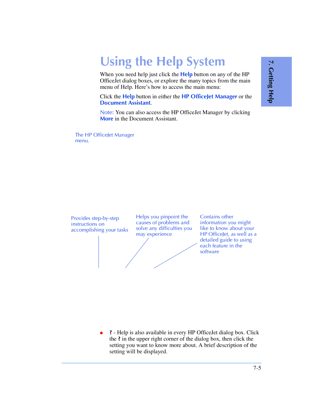 HP 610, 600 manual Using the Help System 