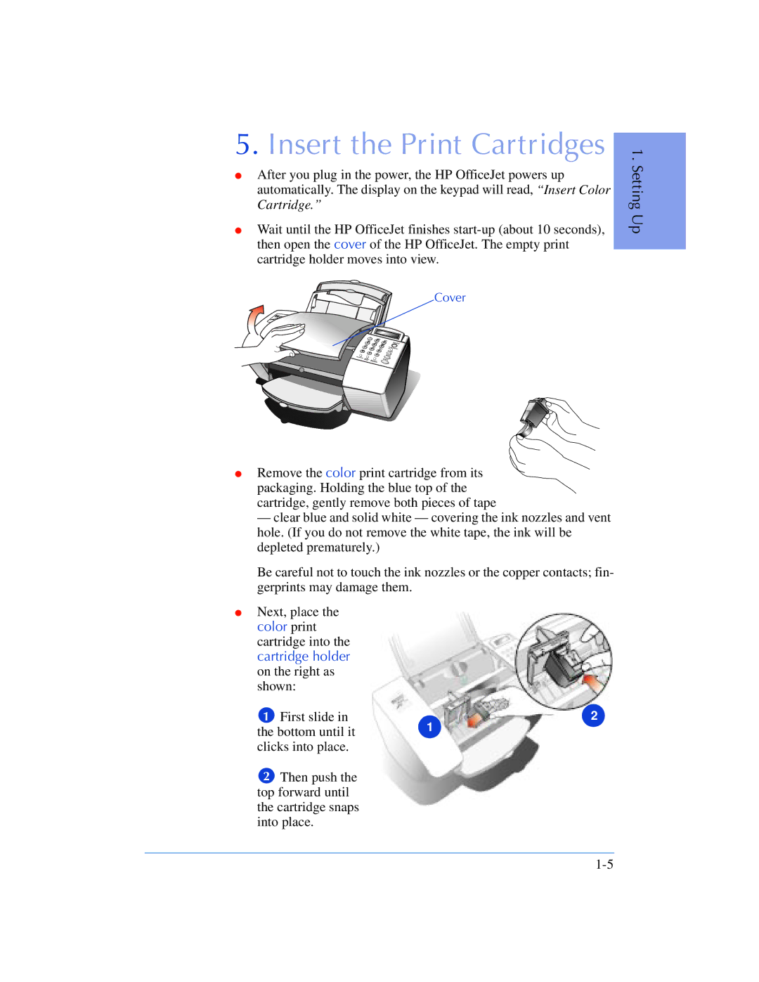 HP 610, 600 manual Insert the Print Cartridges 