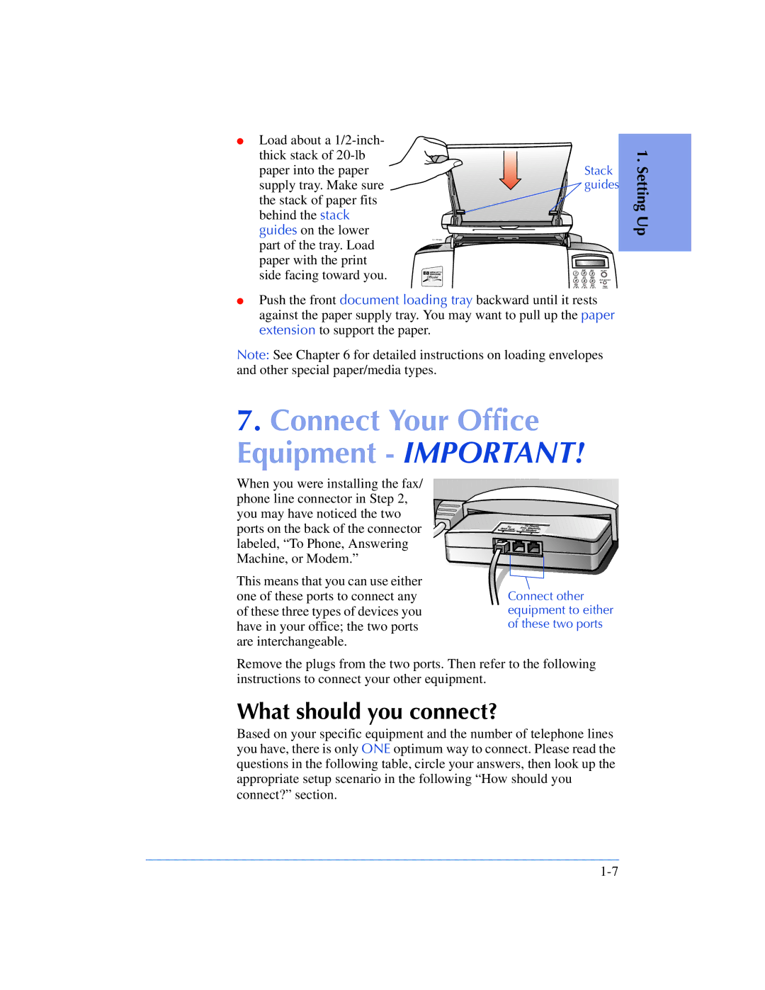 HP 610, 600 manual Connect Your Office Equipment Important, What should you connect? 