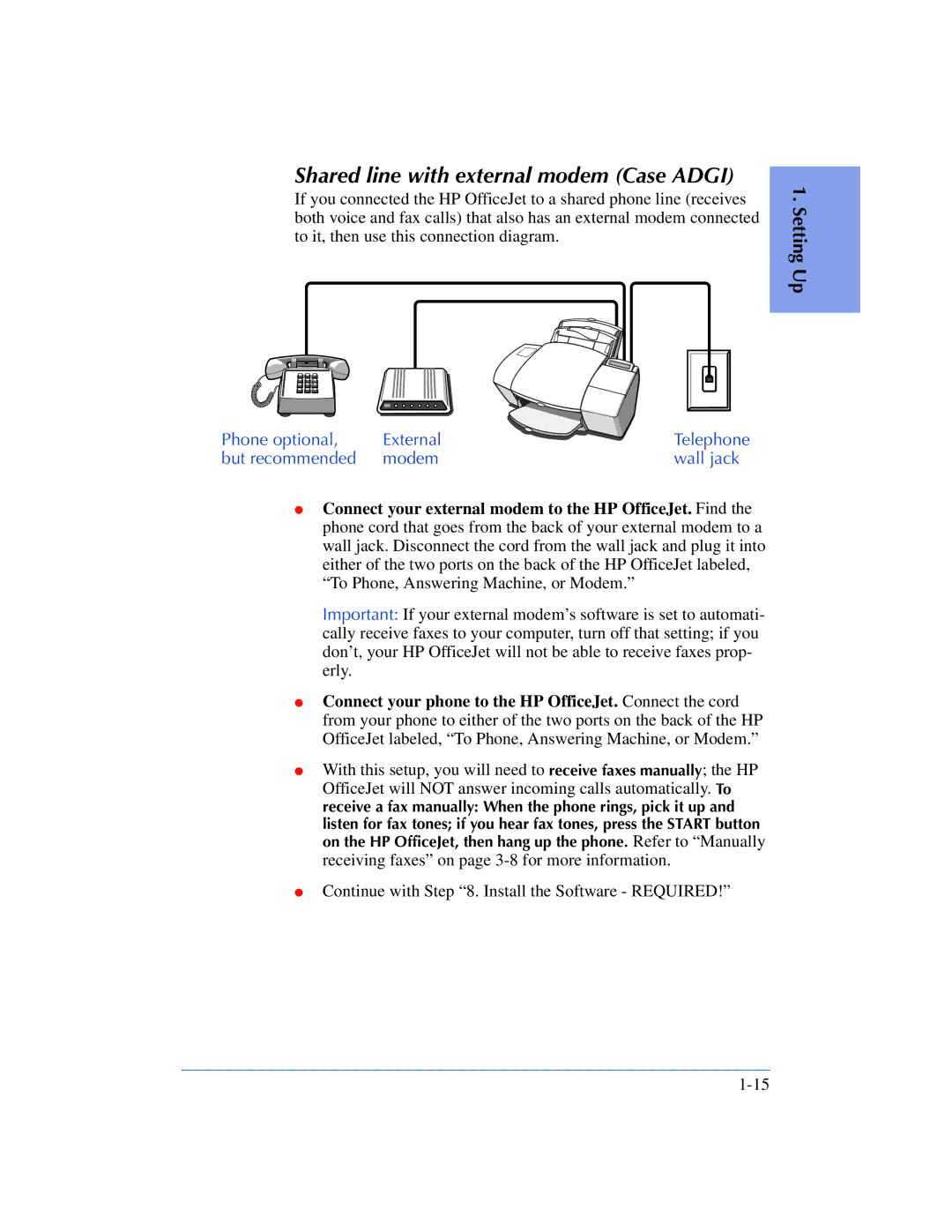 HP 610, 600 manual Shared line with external modem Case Adgi, Phone optional External 