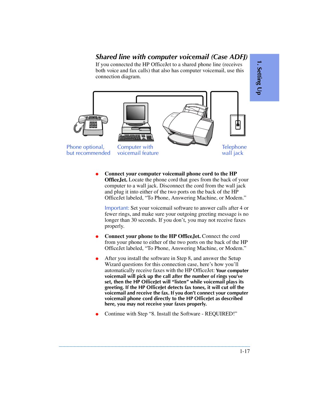 HP 610, 600 manual Shared line with computer voicemail Case Adfj, But recommended Voicemail feature Wall jack 