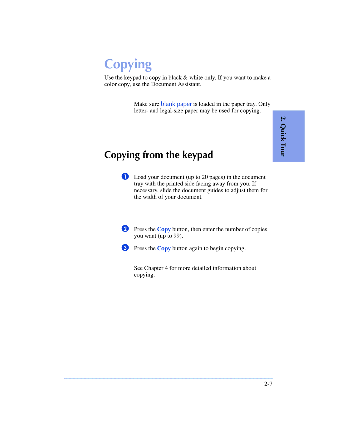 HP 610, 600 manual Copying from the keypad 