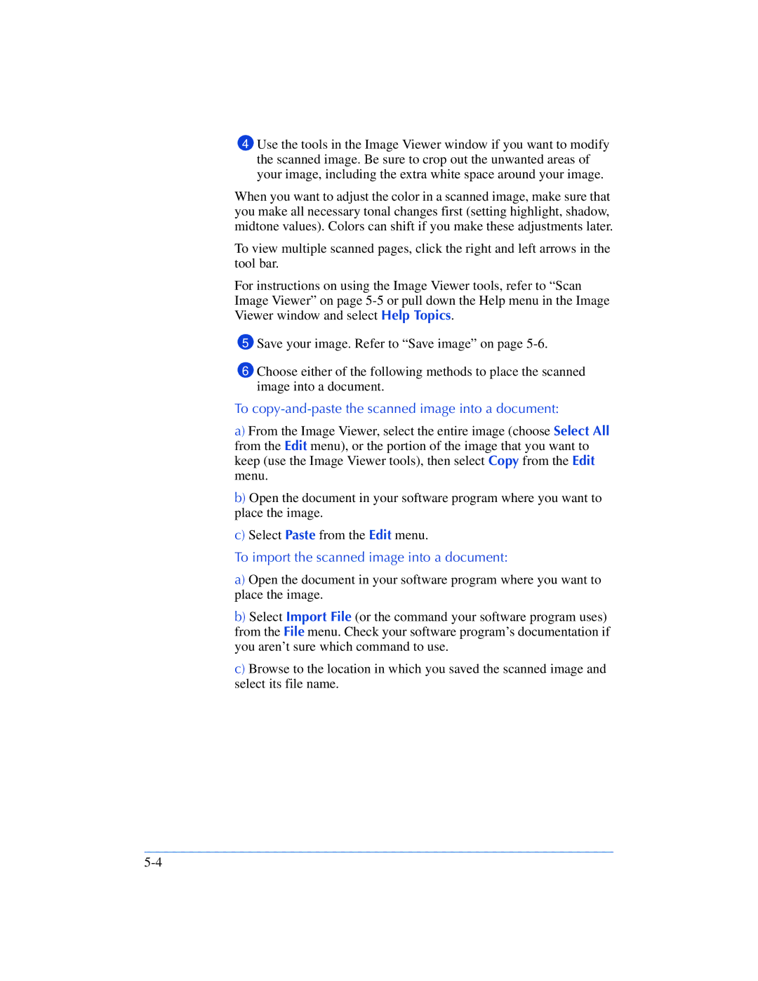 HP 600, 610 manual To copy-and-paste the scanned image into a document, To import the scanned image into a document 