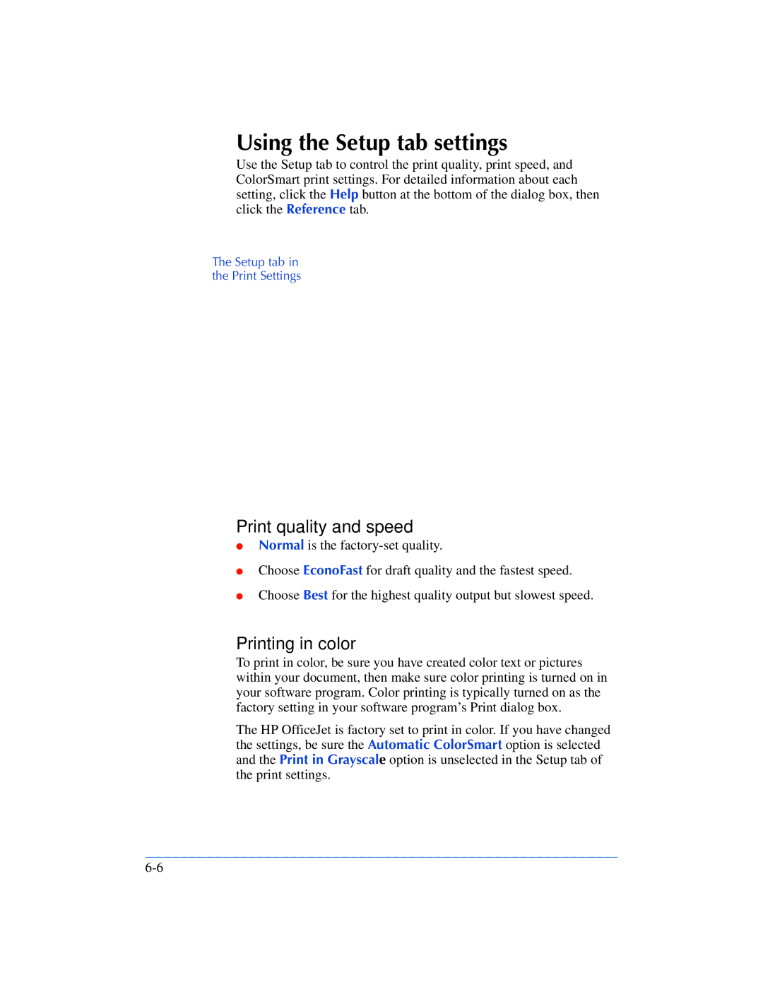 HP 600, 610 manual Using the Setup tab settings, Print quality and speed, Printing in color 