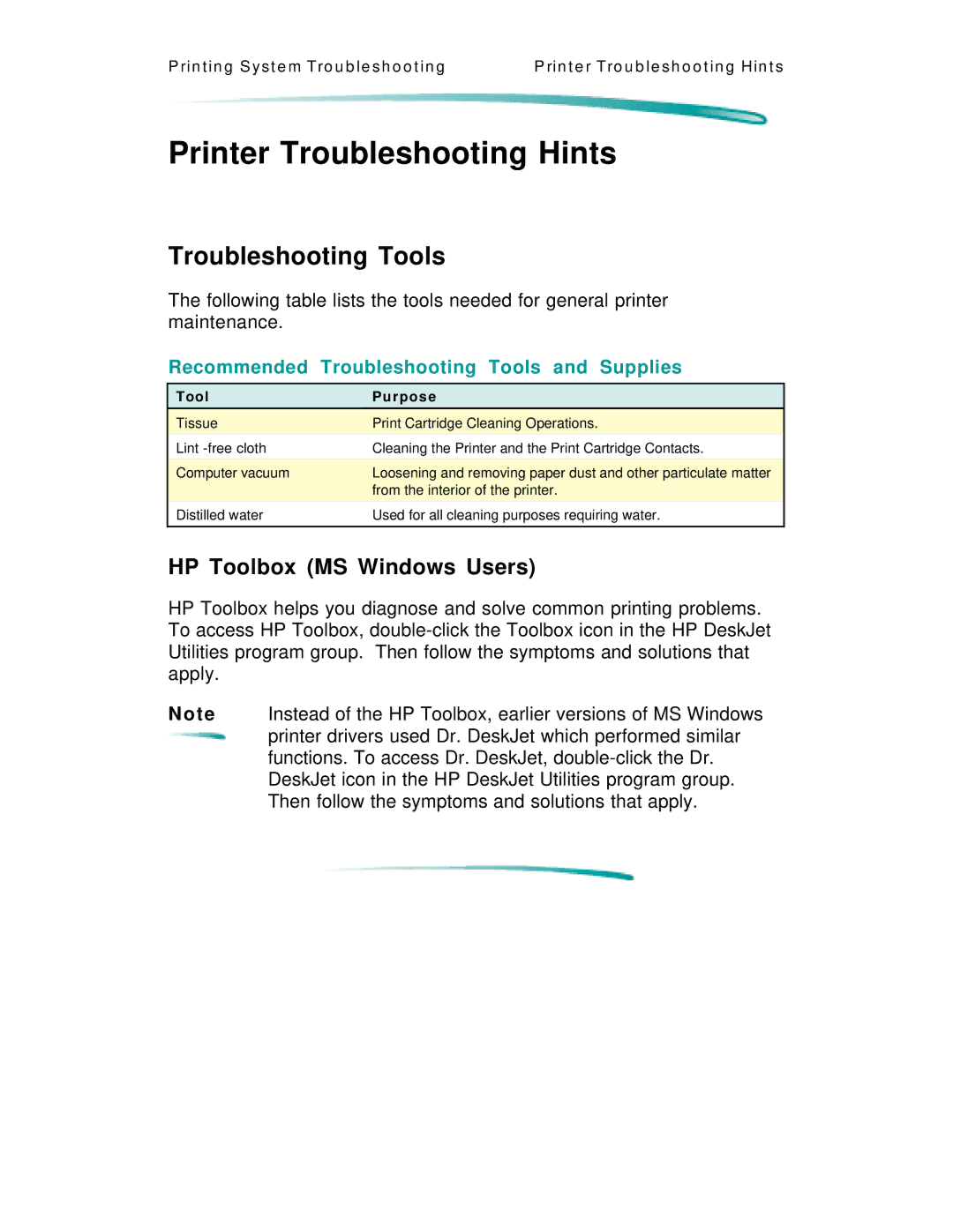 HP 600 C2184A manual Printer Troubleshooting Hints, Troubleshooting Tools, HP Toolbox MS Windows Users, Tool R p o s e 