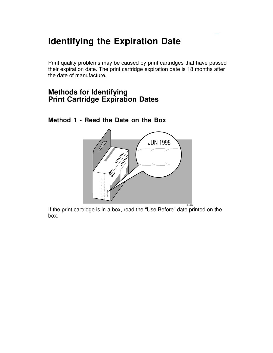 HP 600 C2184A manual Identifying the Expiration Date, Methods for Identifying Print Cartridge Expiration Dates 