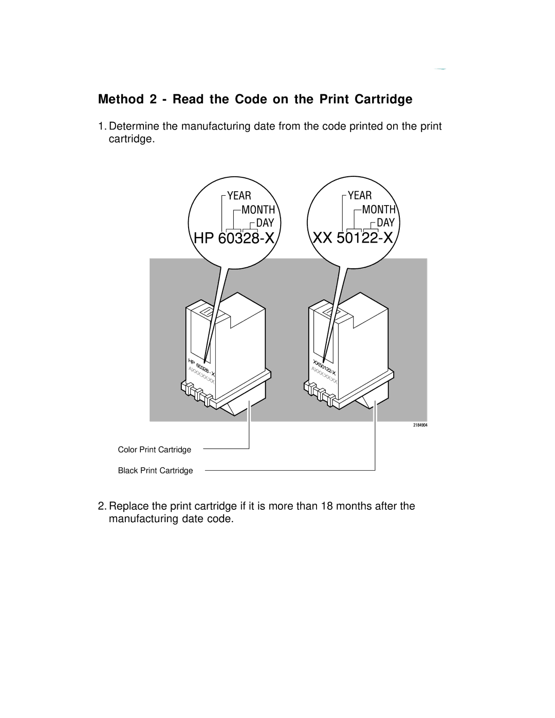 HP 600 C2184A manual Method 2 Read the Code on the Print Cartridge 