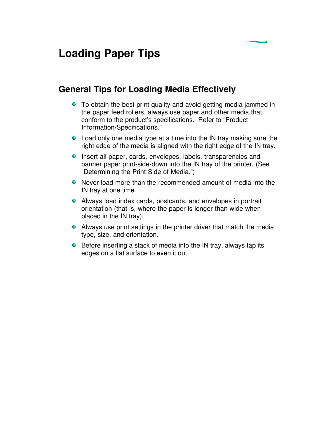 HP 600 C2184A manual Loading Paper Tips, General Tips for Loading Media Effectively 