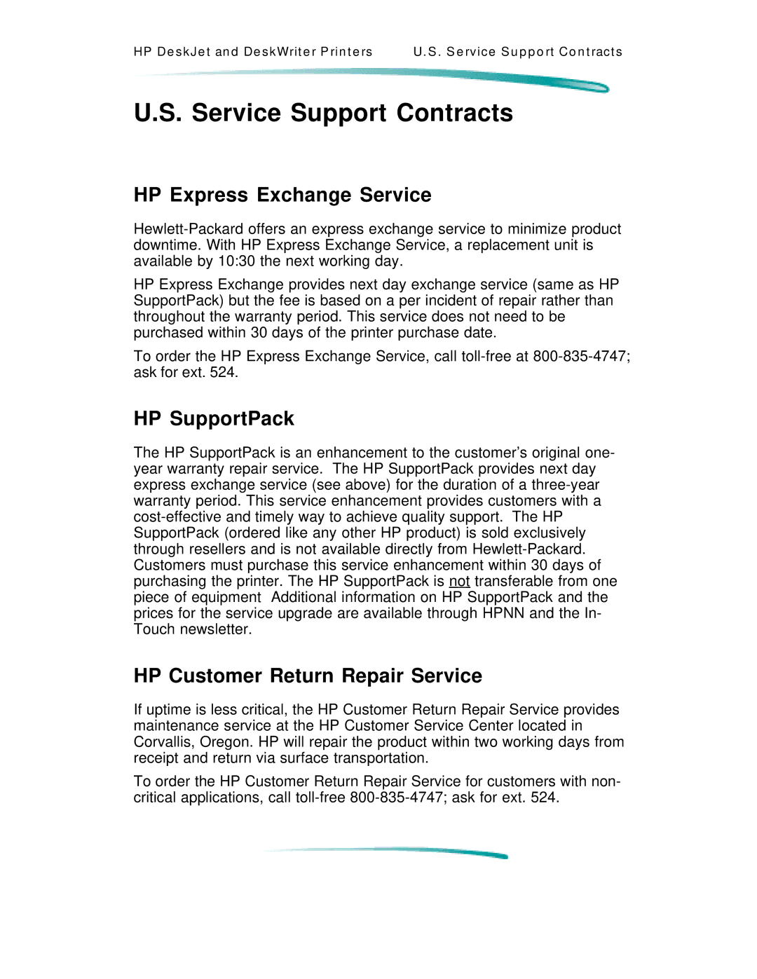 HP 600 C2184A Service Support Contracts, HP Express Exchange Service, HP SupportPack, HP Customer Return Repair Service 