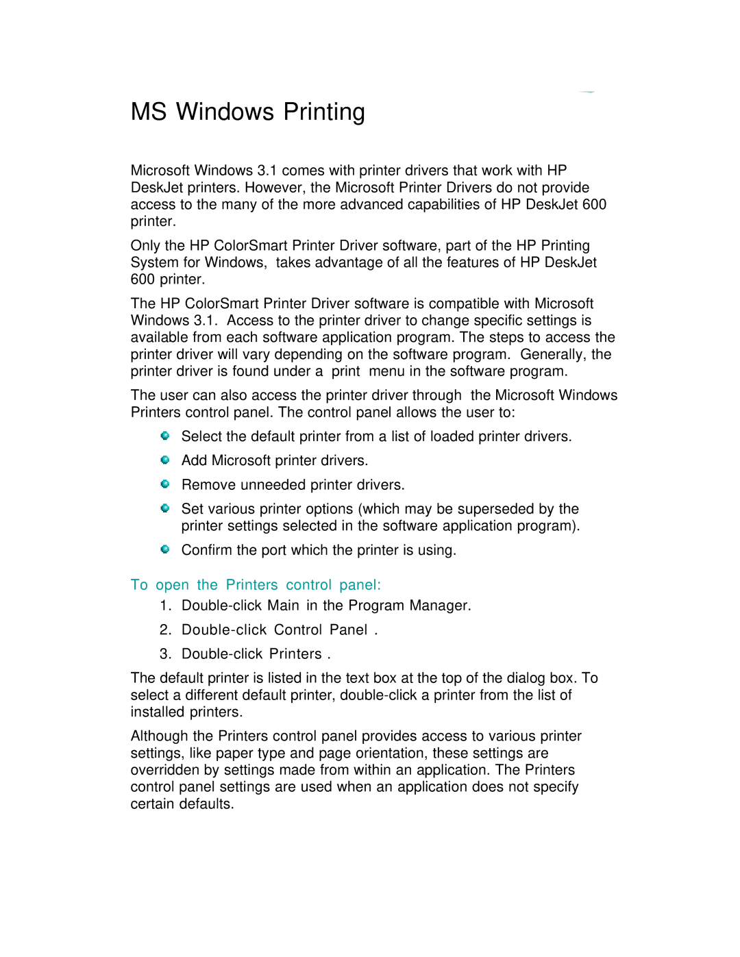 HP 600 C2184A manual MS Windows Printing, To open the Printers control panel 