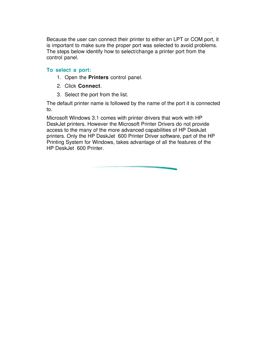 HP 600 C2184A manual To select a port 