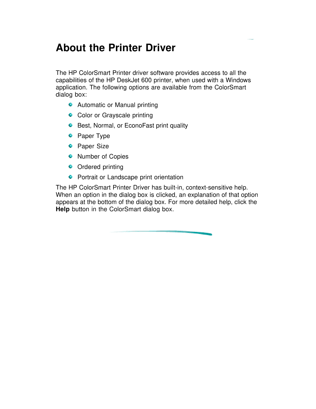 HP 600 C2184A manual About the Printer Driver 