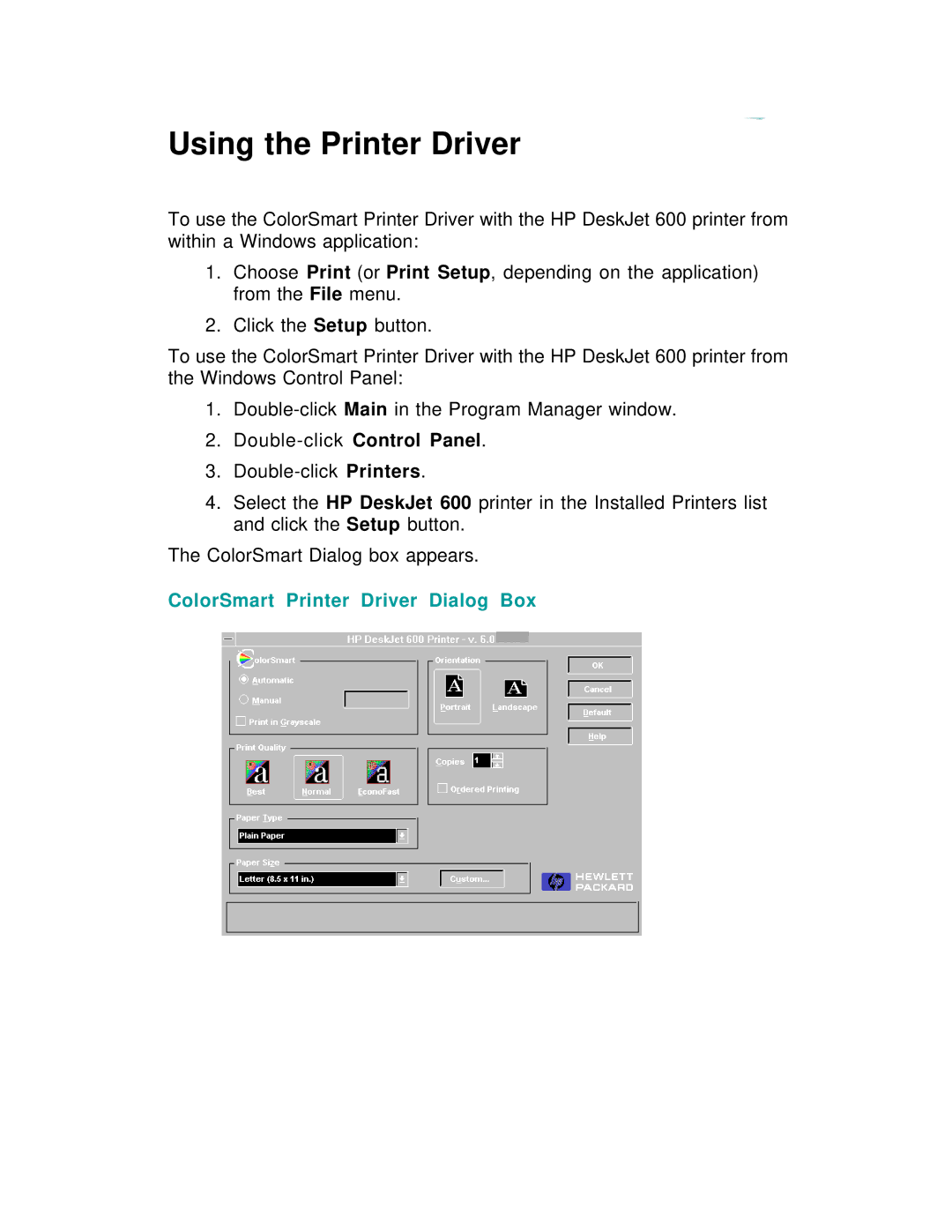 HP 600 C2184A manual Using the Printer Driver, ColorSmart Printer Driver Dialog Box 