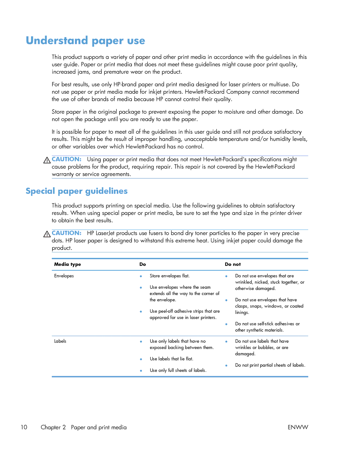 HP 600 M603XH Laser CE996A#BGJ manual Understand paper use, Special paper guidelines, Media type Do not 