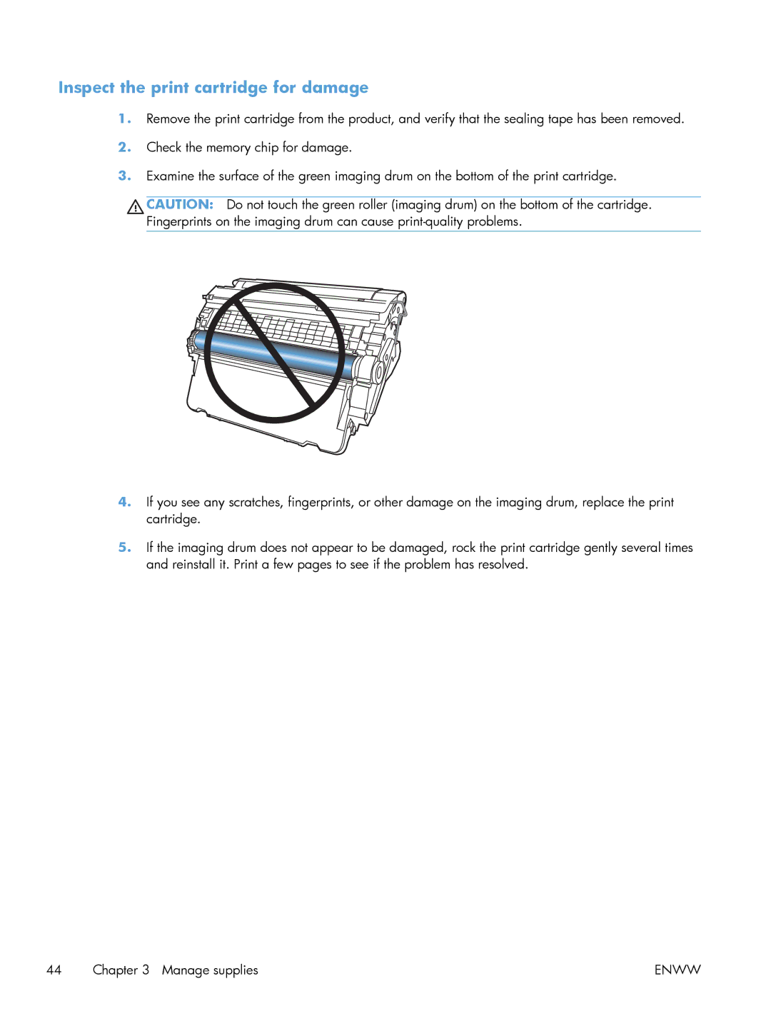 HP 600 M603XH Laser CE996A#BGJ manual Inspect the print cartridge for damage 