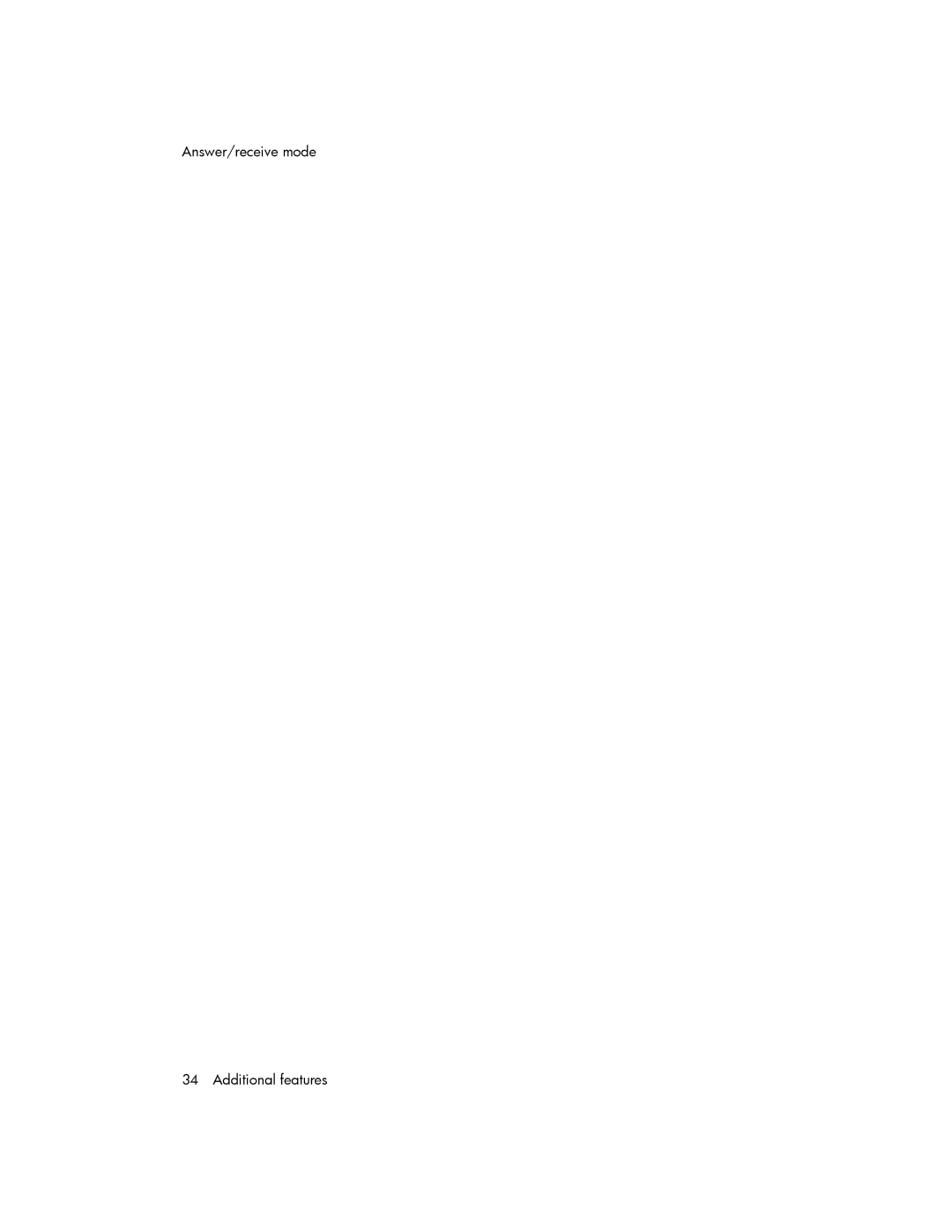 HP 600 manual Answer/receive mode Additional features 