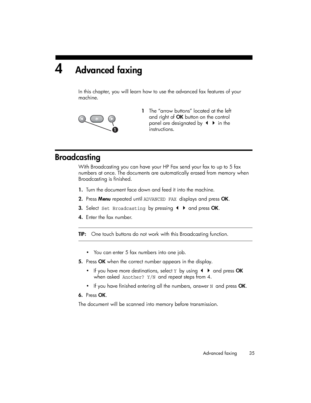 HP 600 manual Advanced faxing, Broadcasting 