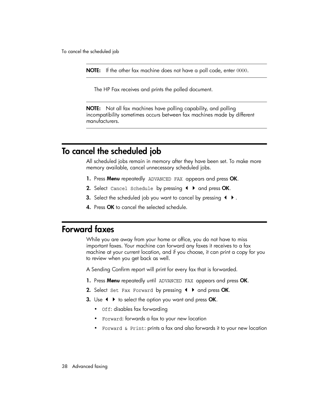 HP 600 manual To cancel the scheduled job, Forward faxes 