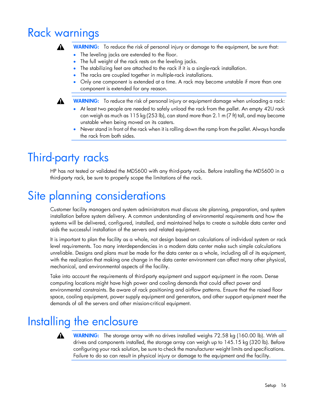 HP 600 manual Rack warnings, Third-party racks, Site planning considerations, Installing the enclosure 