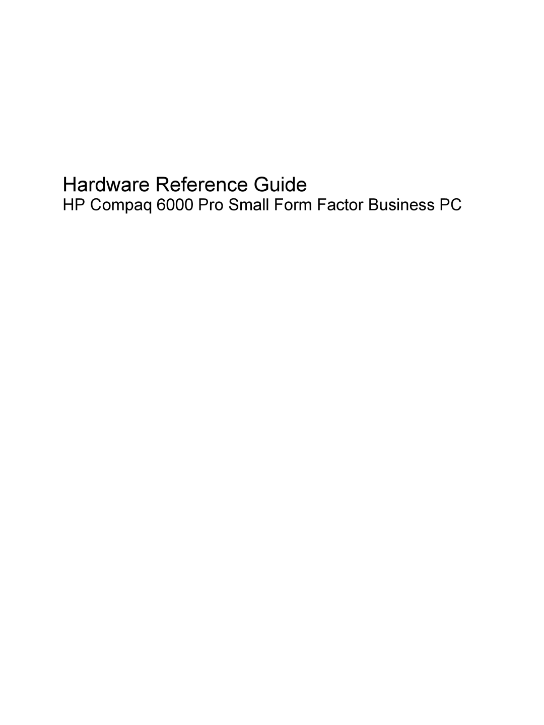 HP 6000 Pro manual Hardware Reference Guide 