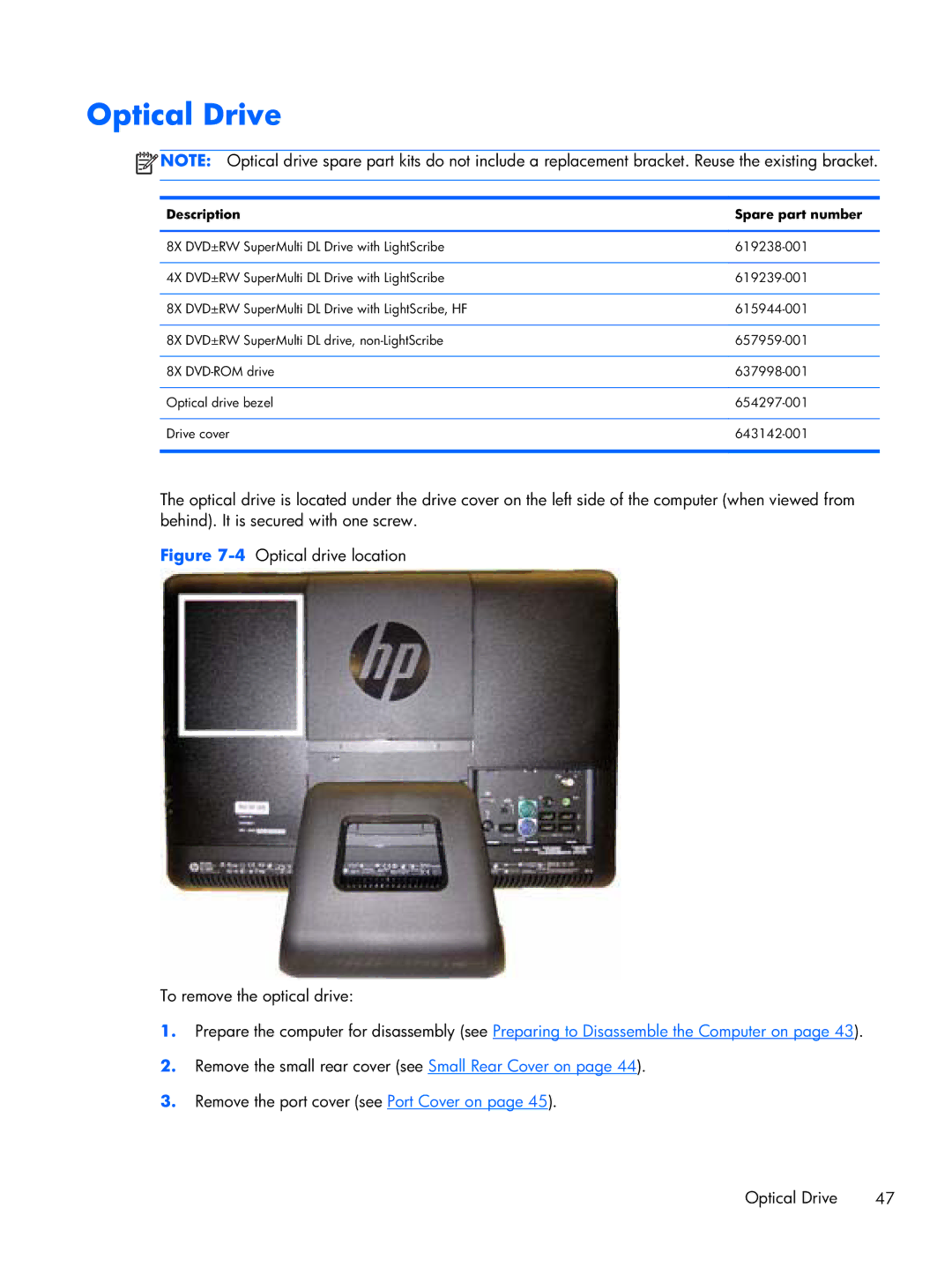 HP 6000 Pro manual Optical Drive, 4Optical drive location To remove the optical drive 