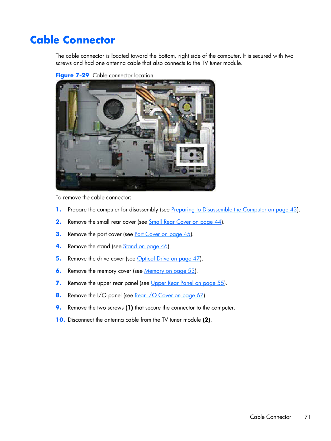 HP 6000 Pro manual Cable Connector, 29Cable connector location To remove the cable connector 