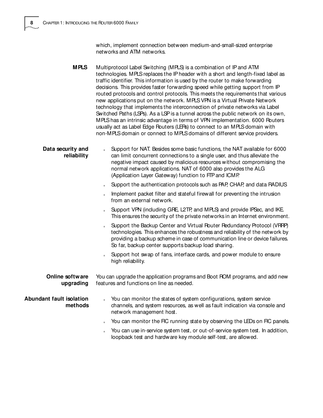 HP 6000 Router manual Abundant fault isolation methods 