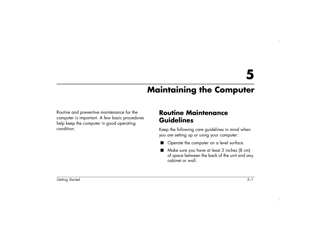 HP 6000T, 6000Z manual Maintaining the Computer, Routine Maintenance Guidelines 