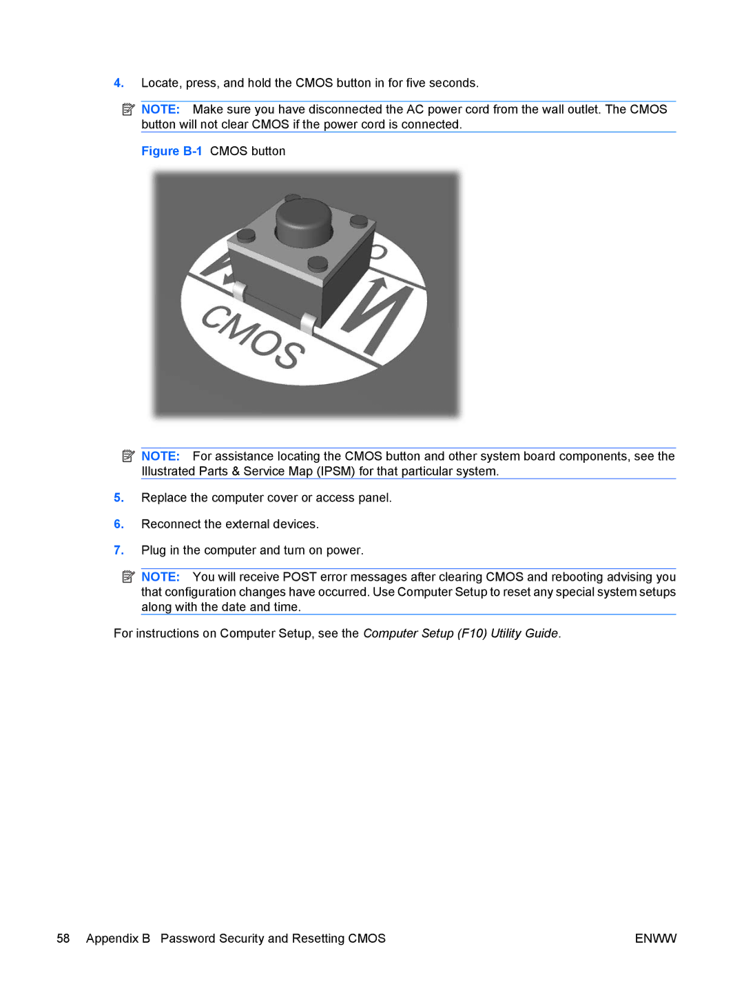 HP 6005 Pro manual Locate, press, and hold the Cmos button in for five seconds, Figure B-1 Cmos button 