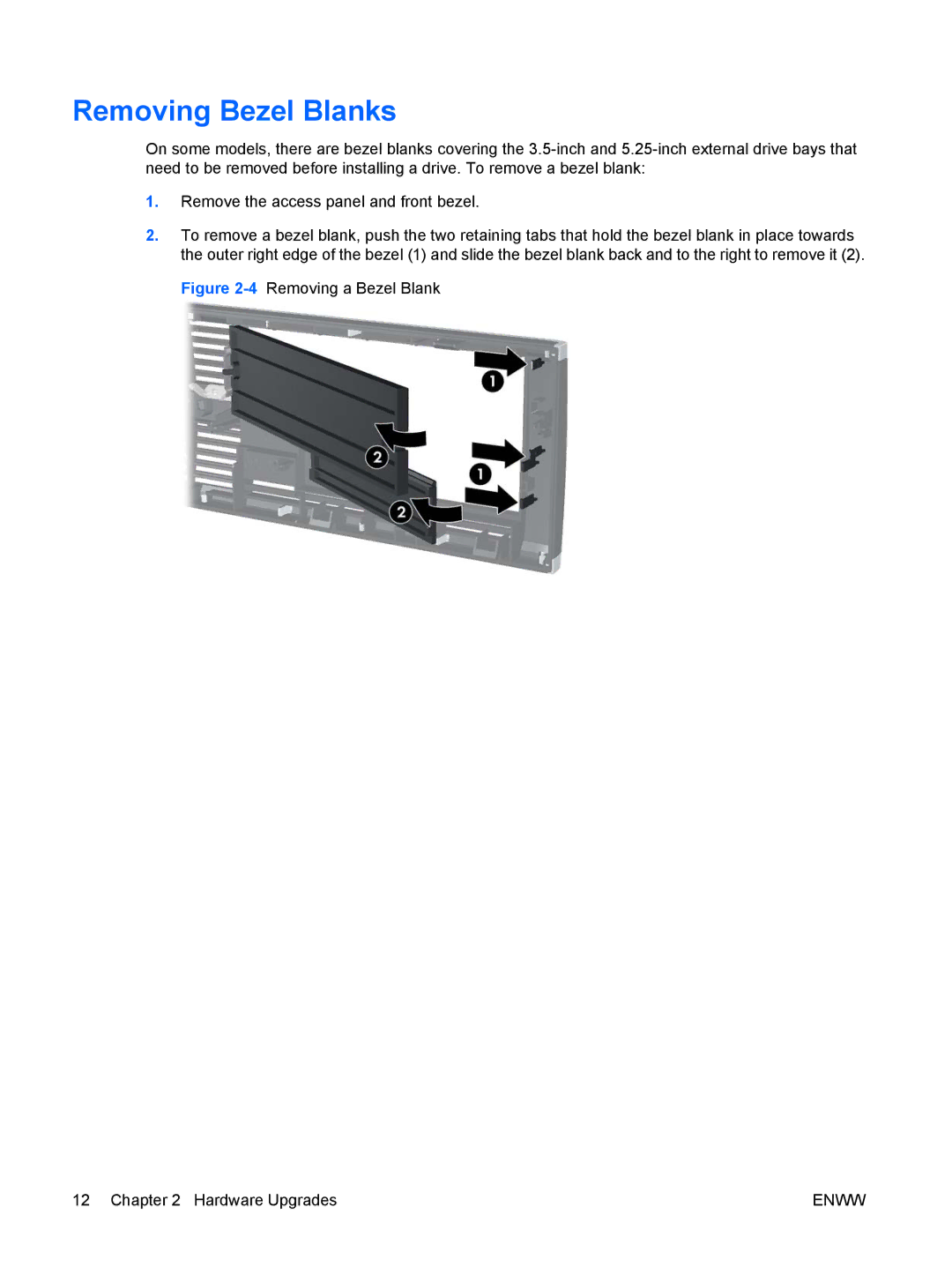 HP 6005 Pro manual Removing Bezel Blanks, 4Removing a Bezel Blank Hardware Upgrades 