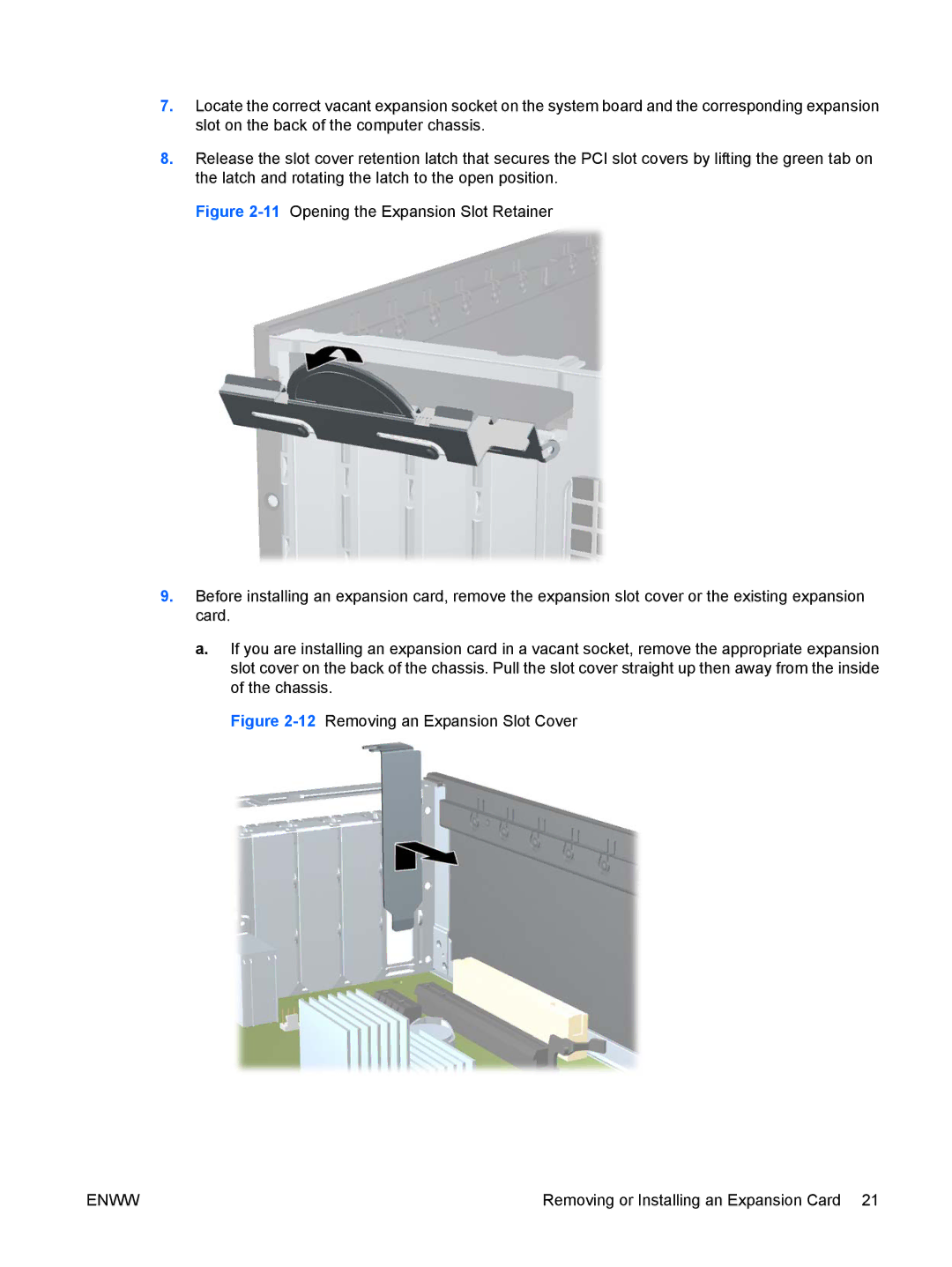 HP 6005 Pro manual 12Removing an Expansion Slot Cover 