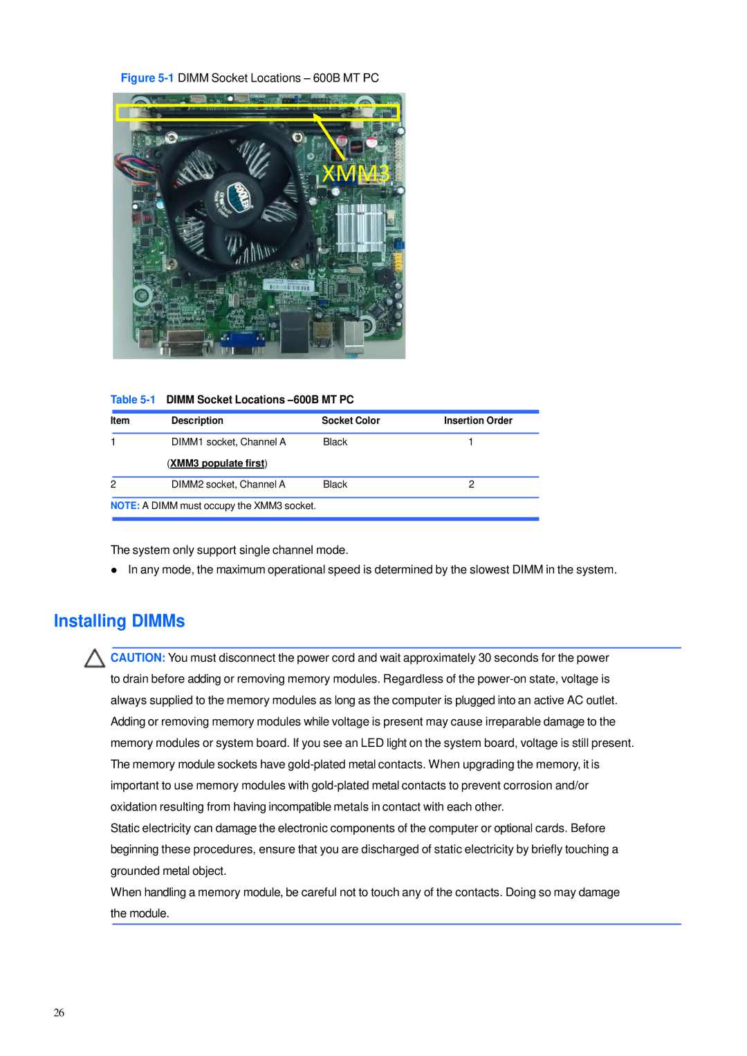 HP Installing DIMMs, 1DIMM Socket Locations -600B MT PC, Description Socket Color Insertion Order, XMM3 populate first 