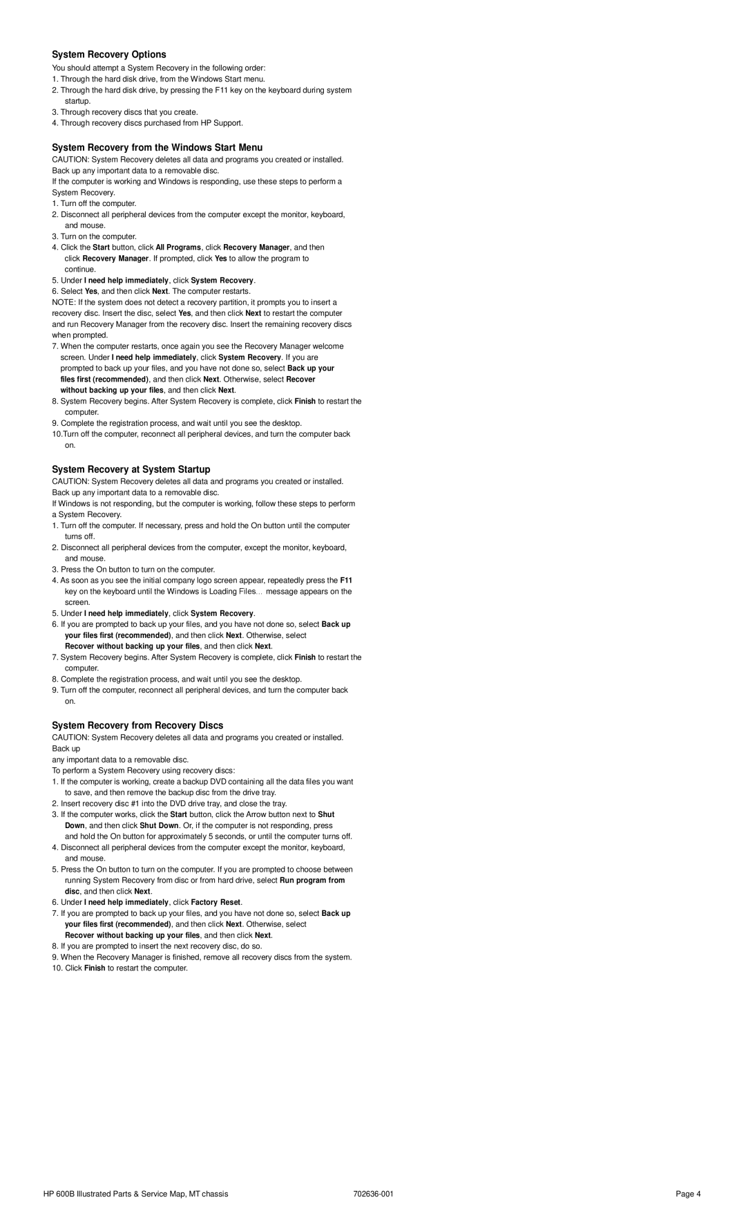 HP 600B manual System Recovery Options, System Recovery from the Windows Start Menu, System Recovery at System Startup 
