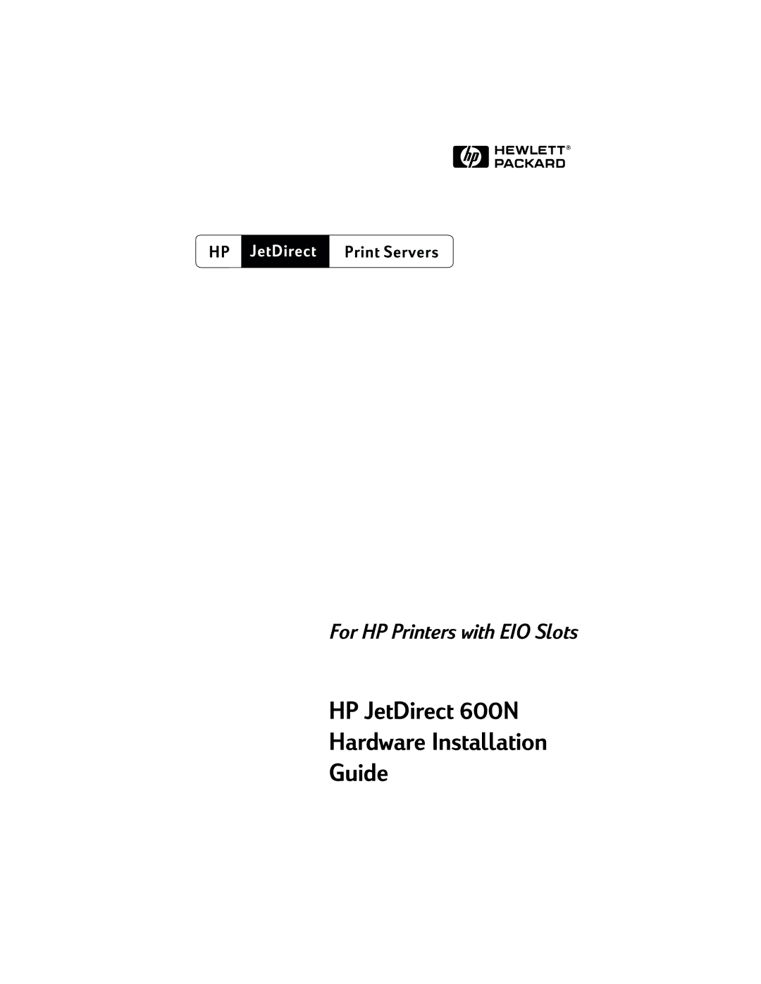 HP 600n Print Server for Fast Ethernet manual HP JetDirect 600N Hardware Installation Guide 