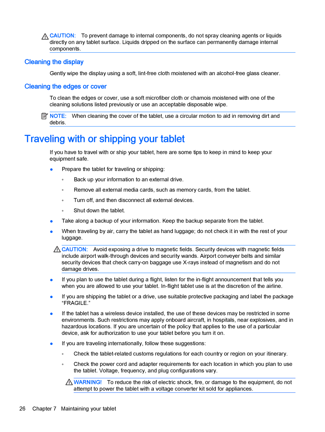 HP 610 G1 manual Traveling with or shipping your tablet, Cleaning the display, Cleaning the edges or cover 