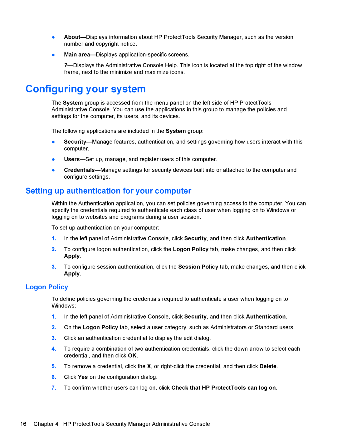 HP 610 G1 manual Configuring your system, Setting up authentication for your computer, Logon Policy 