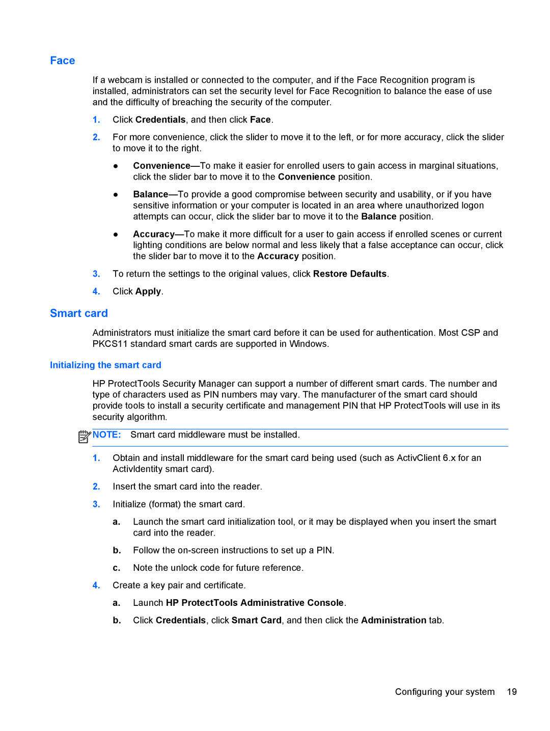 HP 610 G1 manual Face, Smart card, Initializing the smart card, Launch HP ProtectTools Administrative Console 