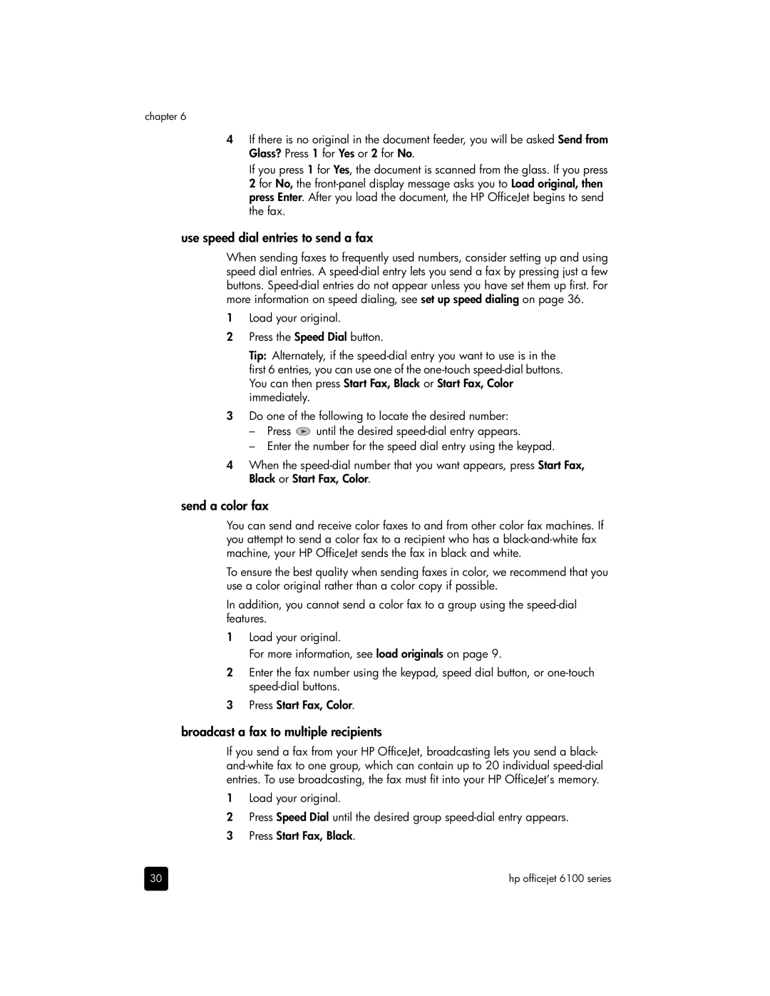 HP 6100 manual Use speed dial entries to send a fax, Send a color fax, Broadcast a fax to multiple recipients 