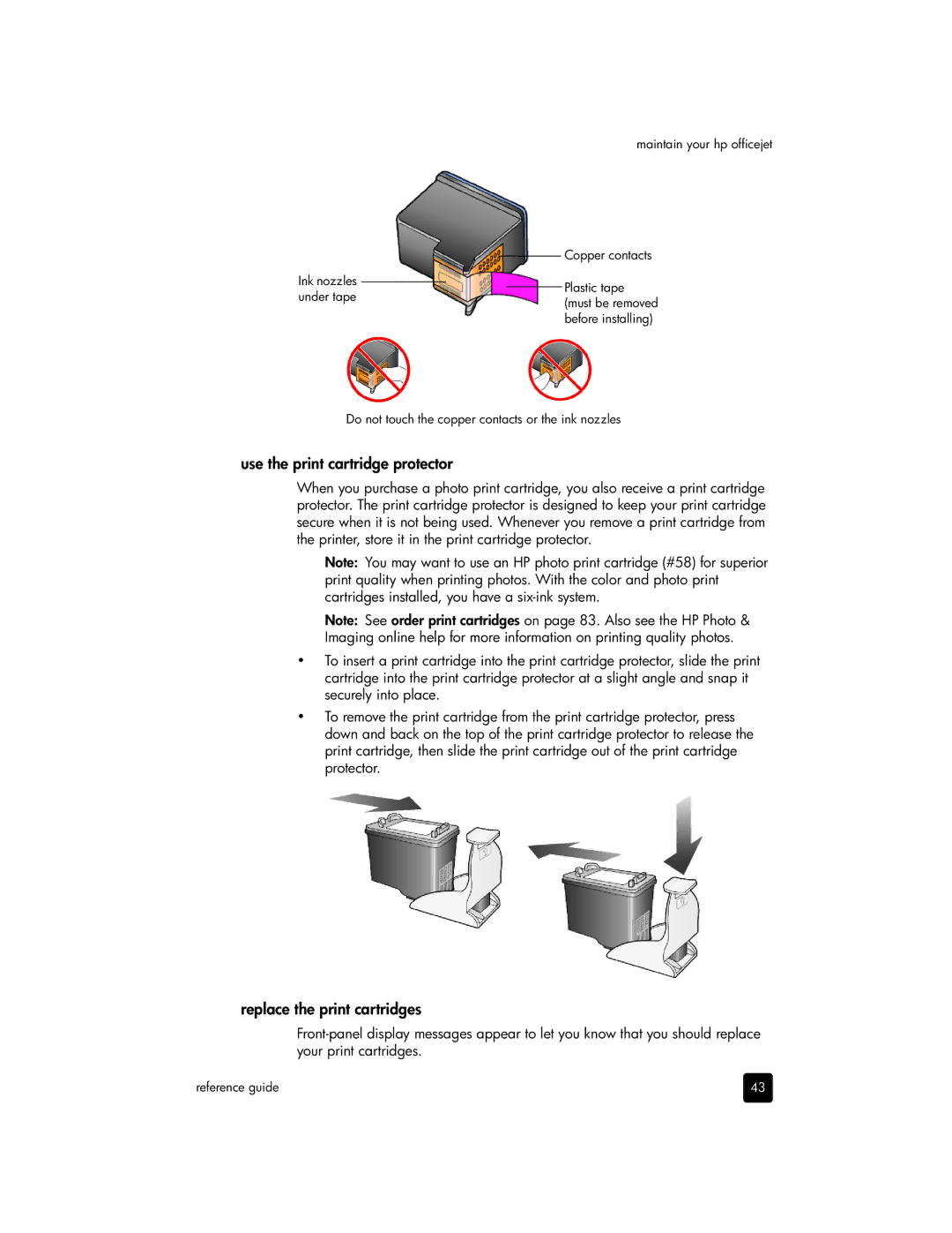 HP 6100 manual Use the print cartridge protector, Replace the print cartridges 