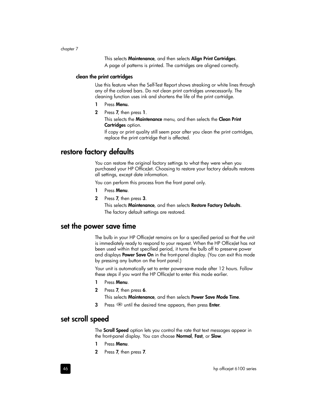 HP 6100 manual Restore factory defaults, Set the power save time, Set scroll speed, Clean the print cartridges 