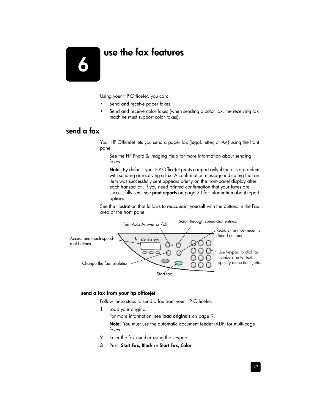 HP 6100 manual Use the fax features, Send a fax from your hp officejet 