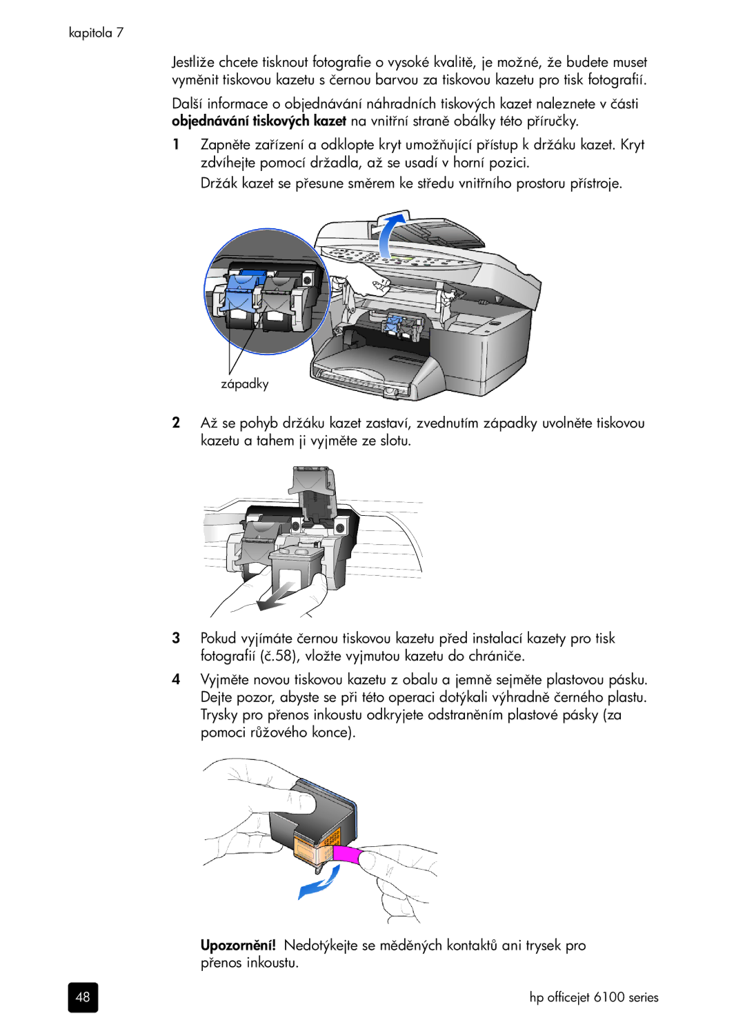 HP 6100 manual Západky 