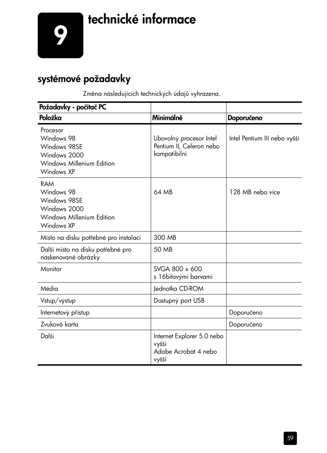 HP 6100 manual Technické informace, Systémové požadavky, Požadavky počítač PC Položka Minimáln Doporučeno 