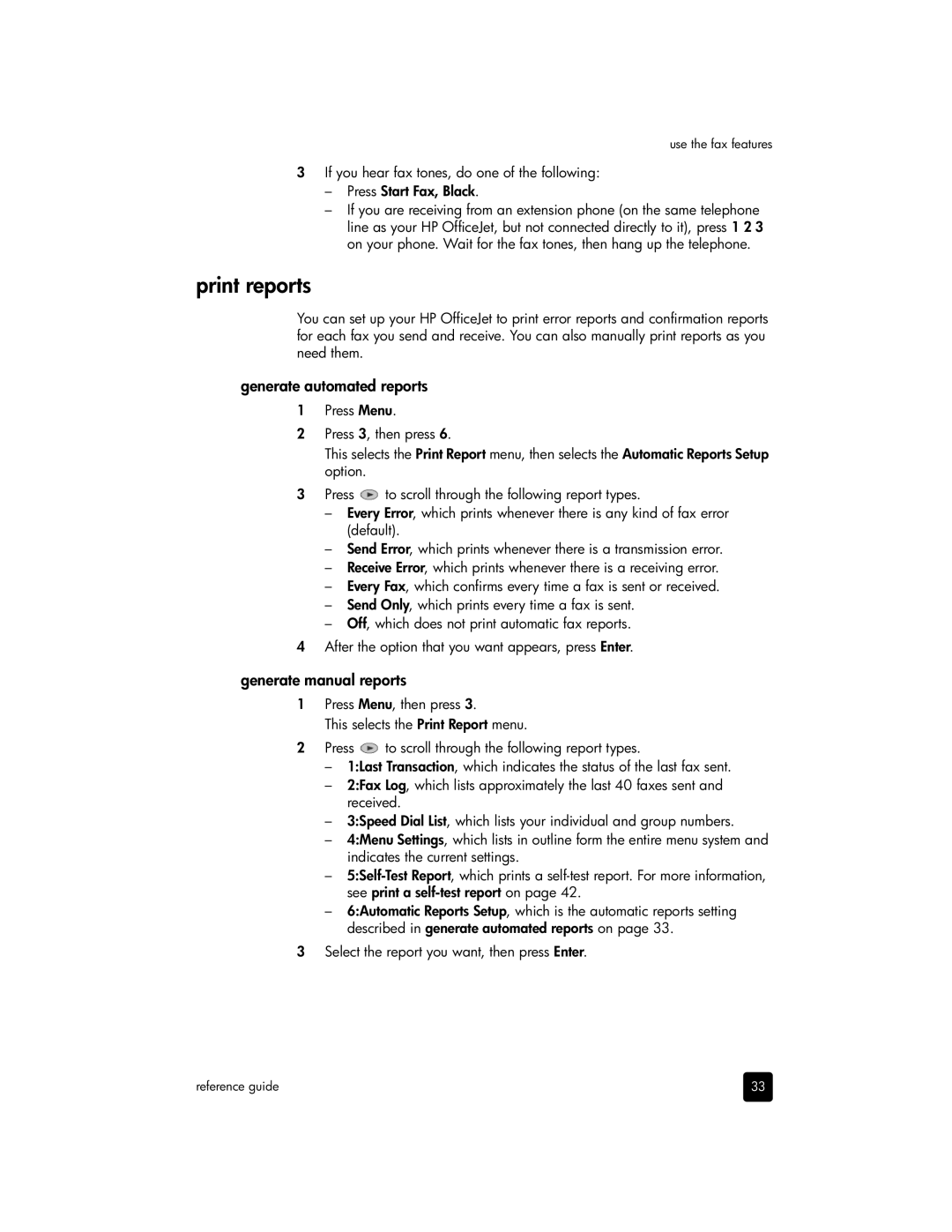 HP 6110v, 6110xi, 6105 Print reports, Generate automated reports, Generate manual reports 