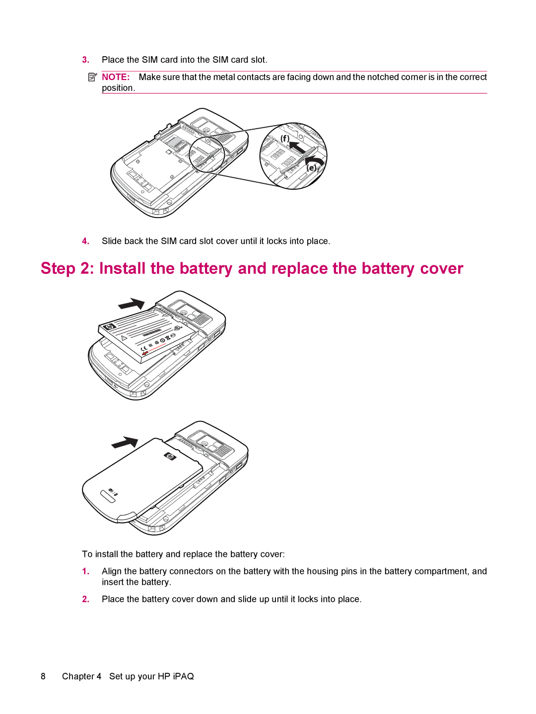 HP 612 manual Install the battery and replace the battery cover 