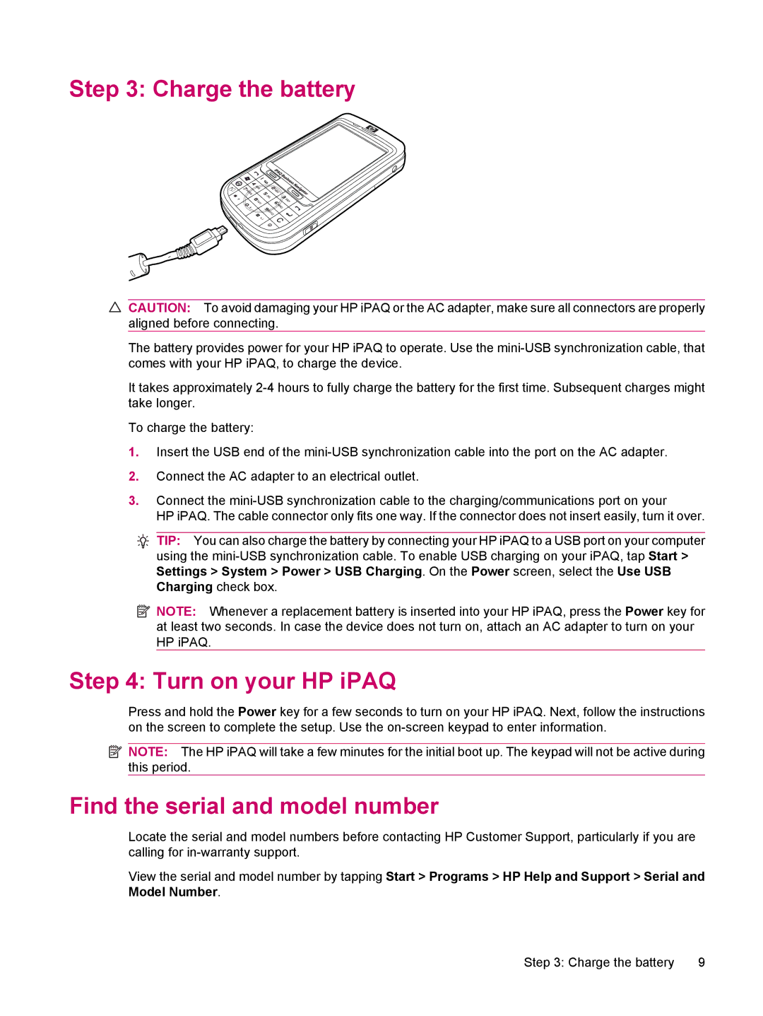 HP 612 manual Charge the battery, Turn on your HP iPAQ, Find the serial and model number 