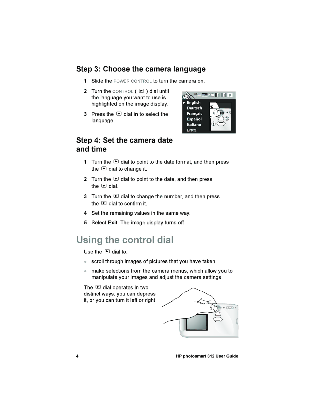 HP 612 manual Using the control dial, Choose the camera language, Set the camera date and time 