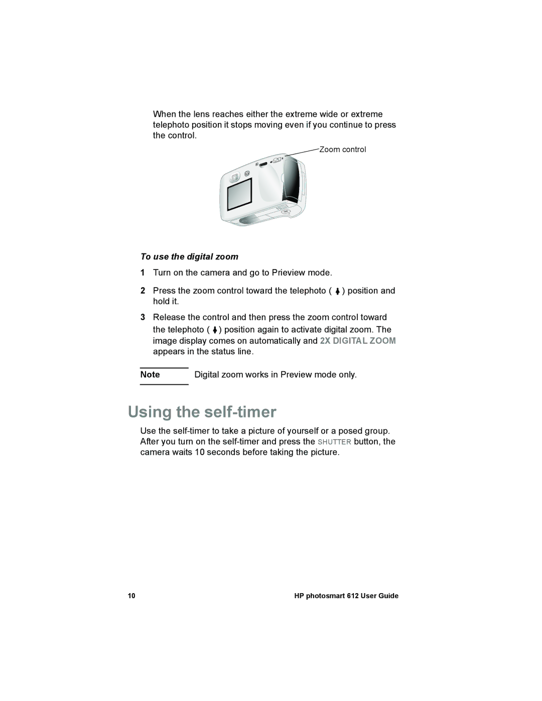 HP 612 manual Using the self-timer, To use the digital zoom, Digital zoom works in Preview mode only 